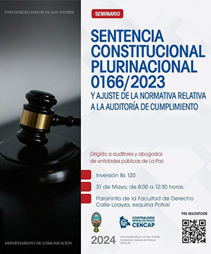 Seminario: Sentencia Constitucional Plurinacional 0166/2023 y ajuste a la normativa relativa a la Auditoría de Cumplimiento